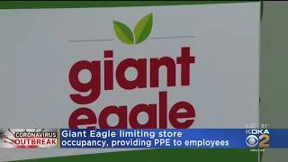 Giant Eagle To Limit Store Occupancy Amid Coronavirus Outbreak
