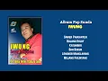 Download Lagu Iwung - Album Pop Sunda \