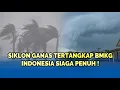 🔴BADAI MENDEKAT! Siklon Ganas FINA Terdeteksi Menuju Wilayah Indonesia, BMKG Alarm Merah