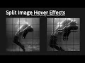 Image Hover Effect in CSS Split Image on Hover Effects in CSS