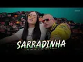 Download Lagu SARRADINHA - Mc Pedrinho, Mari Fernandez | FUNK + ELETRÔNICA | By. Descco + Marcos Crunk [ REMIX ]