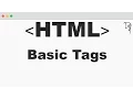 HTML Basic Tags