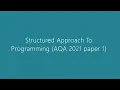 Structured Programming and AQA Paper 1 2021 Question 3 1