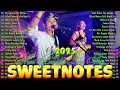 Download Lagu SWEETNOTES Cover Songs 2025 Sweetnotes 💦 Nonstop Playlist 2025 💦   SWEETNOTES Music 💦