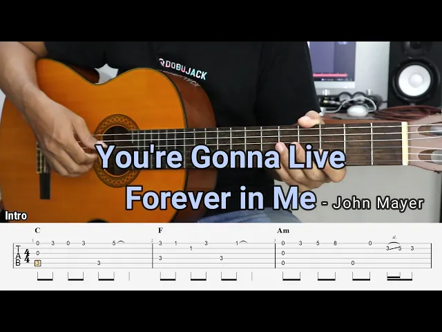 Download MP3 You're Gonna Live Forever in Me - John Mayer - Fingerstyle Guitar Tutorial + TAB & Lyrics