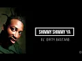 Ol' Dirty Bastard - SHIMMY SHIMMY YA (Lyrics)