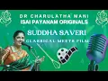 Download Lagu Isai Payanam Originals: Suddha Saveri in classical and film music