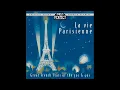 La Vie Parisienne: French Chansons From the 1930s & 40s Edith Piaf, Reinhardt & Grappelli