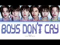 PROXIE Boys Don't Cry Lyrics [Color Coded Lyrics]