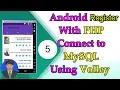 Android Volley JSON - Android Register Using MySQL Database