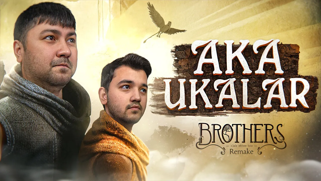 BROTHERS: A TALE OF TWO SONS / AKA-UKALAR #1 / UZBEKCHA LETSPLAY