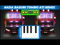 Download Lagu Nada Telolet Basuri Tombo Ati Remix Dino Musical Horn || Basuri Pianika