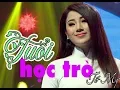 Download Lagu Tuổi Học Trò - Tố My [MV Official]
