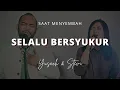 Download Lagu SELALU BERSYUKUR (Yusach \u0026 Stevi) #SaatMenyembah