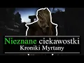 Download Lagu NIEZNANE Ciekawostki z Kronik Myrtany!