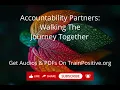 Accountability Partners Walking the Journey Together