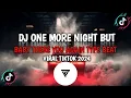 Download Lagu DJ ONE MORE NIGHT ( BUT BABY THERE YOU AGAIN ) TYPE BEAT FULL BASS VIRAL TIKTOK 2024 @Kadafyrimex