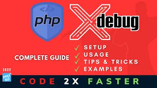 xdebug complete guide php Code 2x faster With Examples