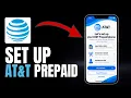How to Set Up an AT T Prepaid Phone