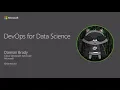 DevOps for Data Science - Damian Brady