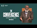 The Convergence Bishop T D Jakes
