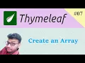 Create an Array directly in Thymeleaf Template and use a loop Thymeleaf Tutorial in Hindi