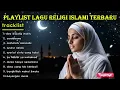 Download Lagu lagu religi islam terbaik 2025 - full album - doa diujung waktu !!!