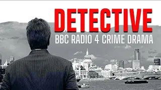 Bedtime Story |  | Detective: BBC Radio Drama