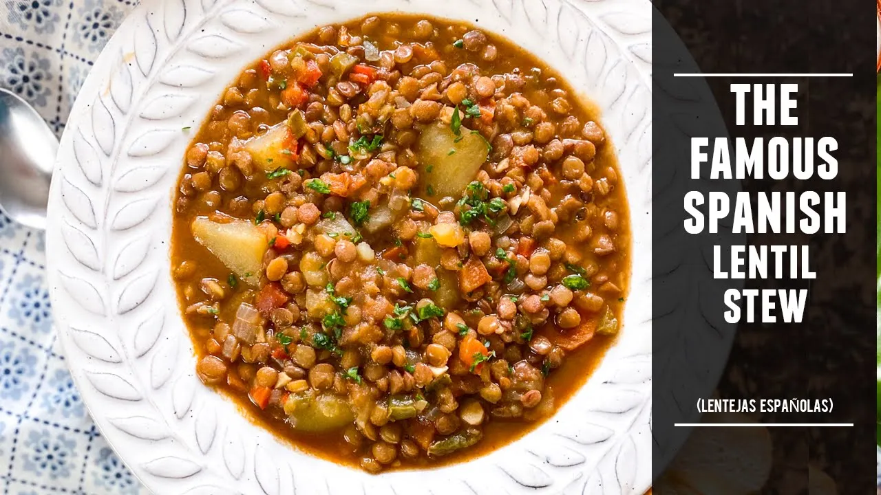 Classic Spanish Lentil Stew   One of Spains Most Iconic Dishes