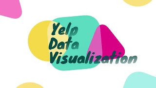 Yelp Data Visualization D3 Tableau