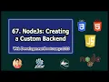 Backend Tutorial Creating a Custom Backend Using NodeJs Web Development Tutorials