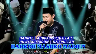 hannit ahbbabrosulillah huwa ahmadun dzikrullah hadroh masbro madiun