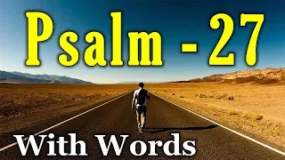 Psalm 27 Reading Finding Light in the Darkness With words - KJV