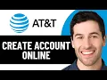 HOW TO CREATE AT T ACCOUNT ONLINE 2026 FULL GUIDE