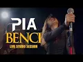 Download Lagu PIA - BENCI (LIVE STUDIO SESSION) #4