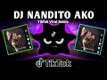 Download Lagu DJ NANDITO AKO X LATEST TIKTOK VIRAL TREND (FULLBASS REMIX) 2025