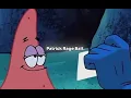 Patrick ragebaiting at its finest