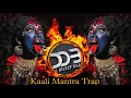 Download Lagu Kaali Tandav Mantra Trap Music Dj Dileep Bhai - Navratri Trance