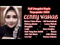 Download Lagu The Best Lagu Pop Dangdut Koplo Terviral 2020 Lenny Wahab