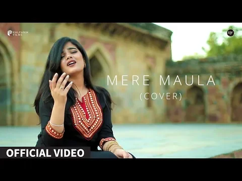 Download MP3 Mere Maula Karam Ho Karam | Richa Sharma | Manya Tripathi | Cover Song 2019
