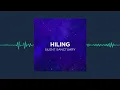 Silent Sanctuary - Hiling (Official Audio Clip)