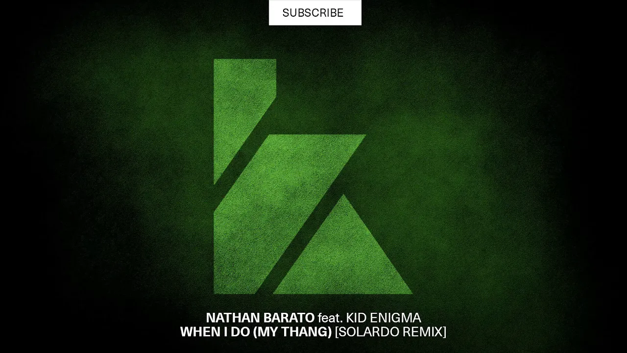 Nathan Barato feat. Kid Enigma - When I Do (My Thang) (Solardo Remix) [KALUKI Exclusive]