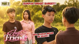 JUST FRIEND ~ PART 7