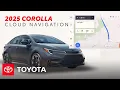 How to Use Toyota s Cloud Navigation Toyota Corolla Drive-Off Essentials