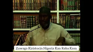 sheikh albani zaria wasika zuwa ga kiristocin nigeria