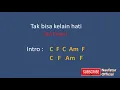 Tak Bisa kelain hati (Kla Project) - Lirik dan Chord gitar