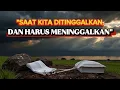 Download Lagu Ditinggalkan dan Meninggalkan: Renungan Saat Semua yang Dicintai Pergi