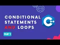 6 Conditional Statements and Loops in C Part 1 C Tutorial Lecture 6