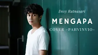 desy ratnasari mengapa cover by pahvinvio 