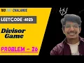 Divisor Game Leetcode 1025 Java DSA Java Programming Manish Dynamic Programming Java dsa